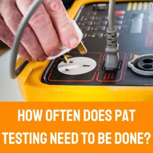HOW OFTEN DOES PAT TESTING NEED TO BE DONE_